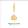 We The Living - Best Laid Plans