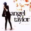 Angel Taylor - Life Is Beautiful