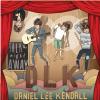 Daniel Lee Kendall - Hold Me Now