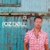 Roz Bell - Sunshine On My Mind