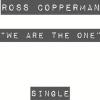 Ross Copperman - We Are The One